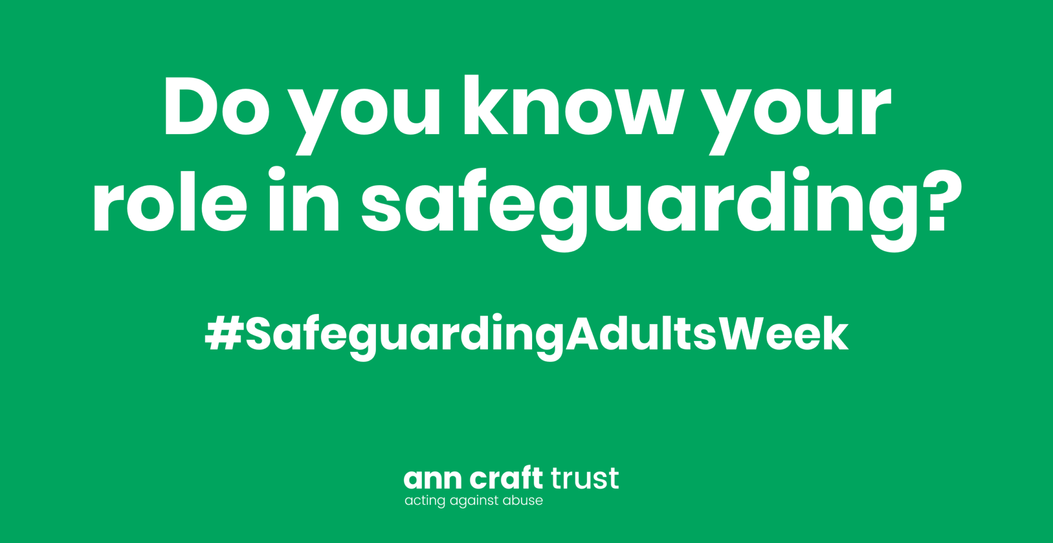 Your Role In Safeguarding Safeguarding Adults Week Social Media Asset