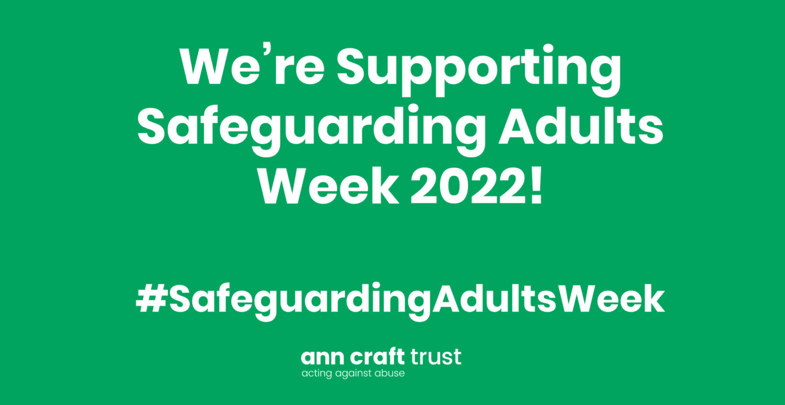 Safeguarding Adults Week 2022 - Links, Resources And More - Ann Craft Trust