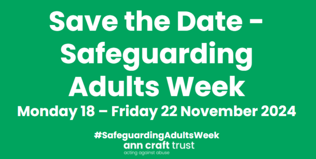 Safeguarding Adults Week 2024 - Ann Craft Trust