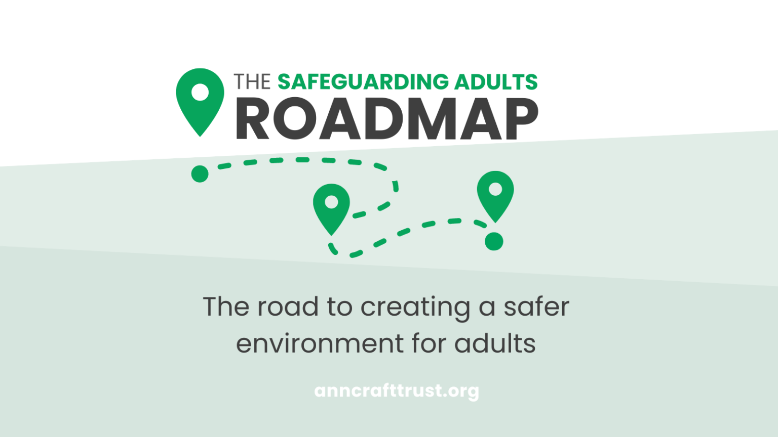 The Ann Craft Trust Launches The Safeguarding Adults Roadmap - Ann ...